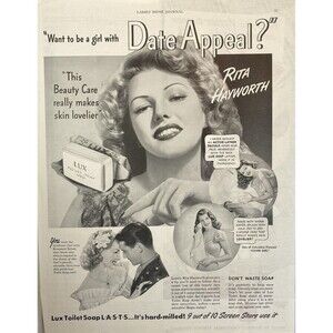 LUX Toilet Soap "Rita Hayworth: Want To Be a Girl with DATE APPEAL" Print Ad '44